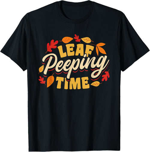 Leaf Peeping Time Leaf Peeper Autumn Leaves