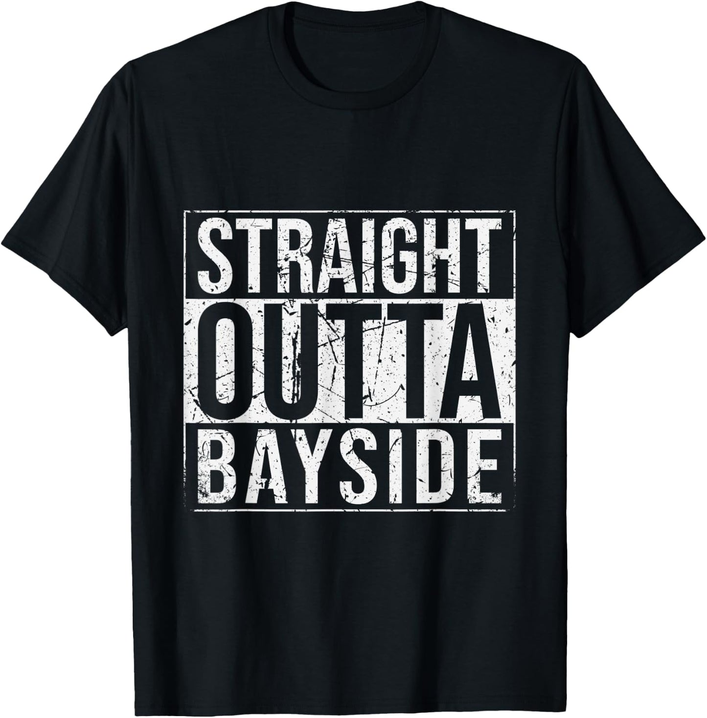 Straight Outta Bayside Vintage T-Shirt - T-Shirt | Black