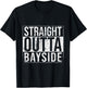 Straight Outta Bayside Vintage T-Shirt - T-Shirt | Black