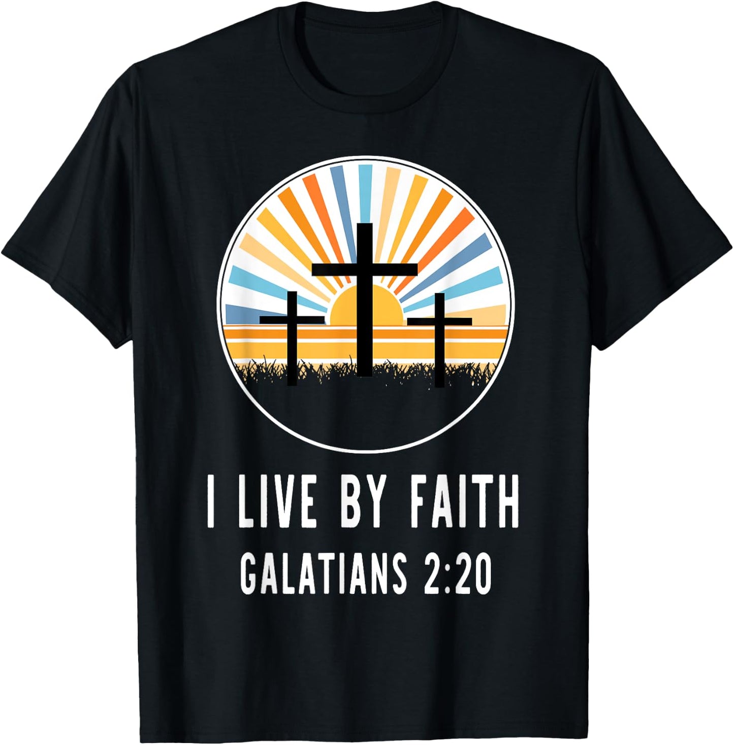I Live Faith Galatians 2 20 T-Shirt - T-Shirt | Black