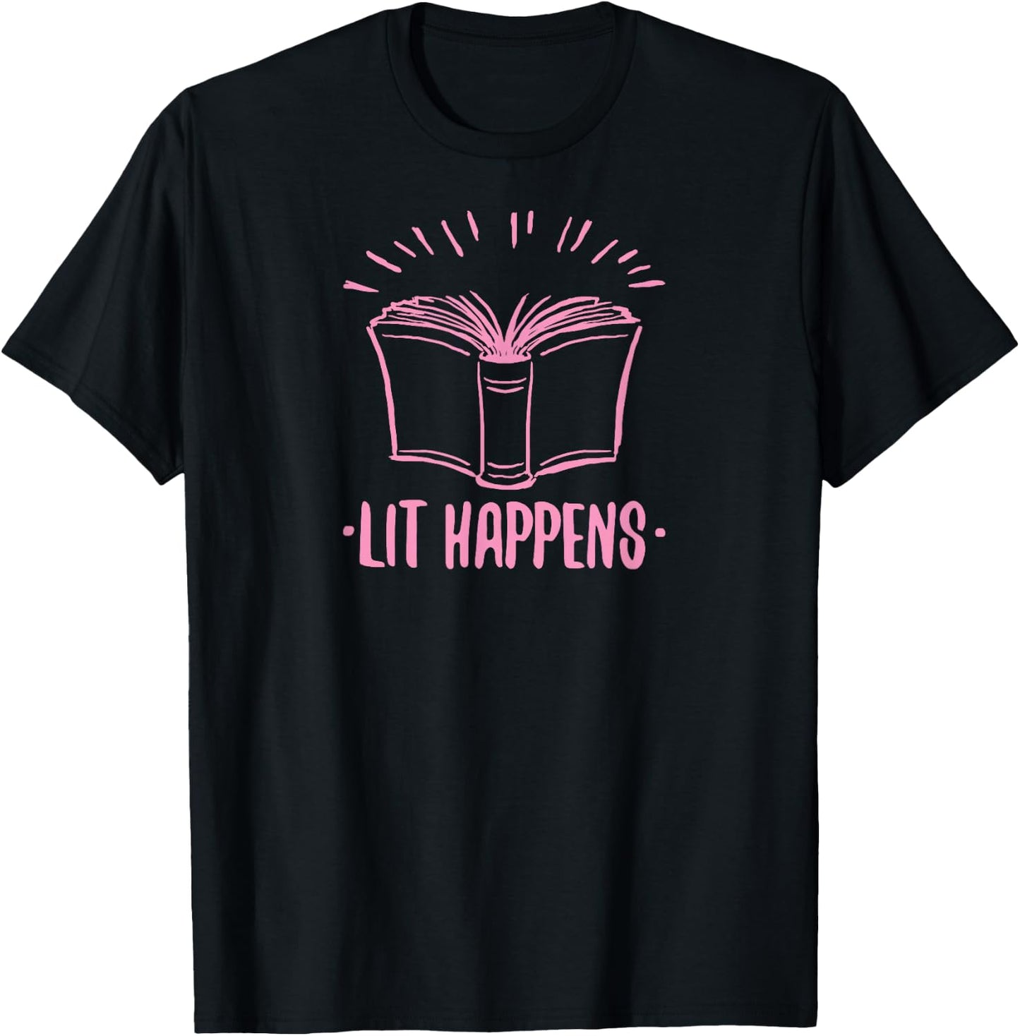 Lit Happens Book Reading Literary English Teacher Librarian T-Shirt - T-Shirt | Black