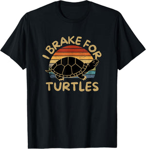 I Brake For Turtles Funny Tortoise Sea Turtle T-Shirt - T-Shirt | Black