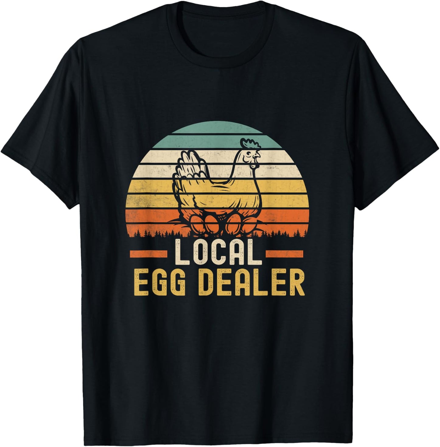 Local Egg Dealer Farm Funny Chicken Farmer T-Shirt - T-Shirt | Black