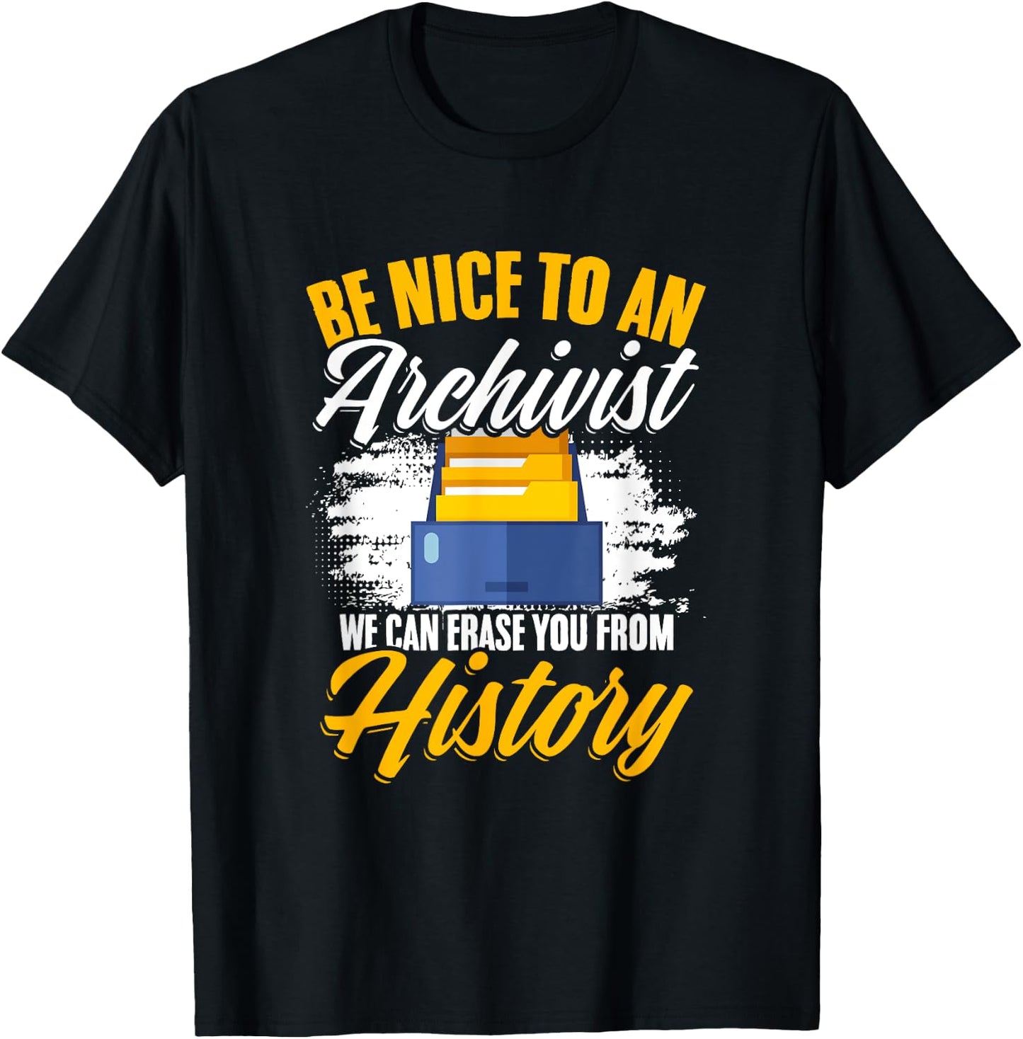 Library Technician Librarian Book Nice To An Archivist T-Shirt - T-Shirt | Black