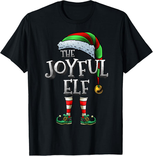 The Joyful Elf Shirt Matching Family Joyful Christmas Elf T-Shirt - T-Shirt | Black