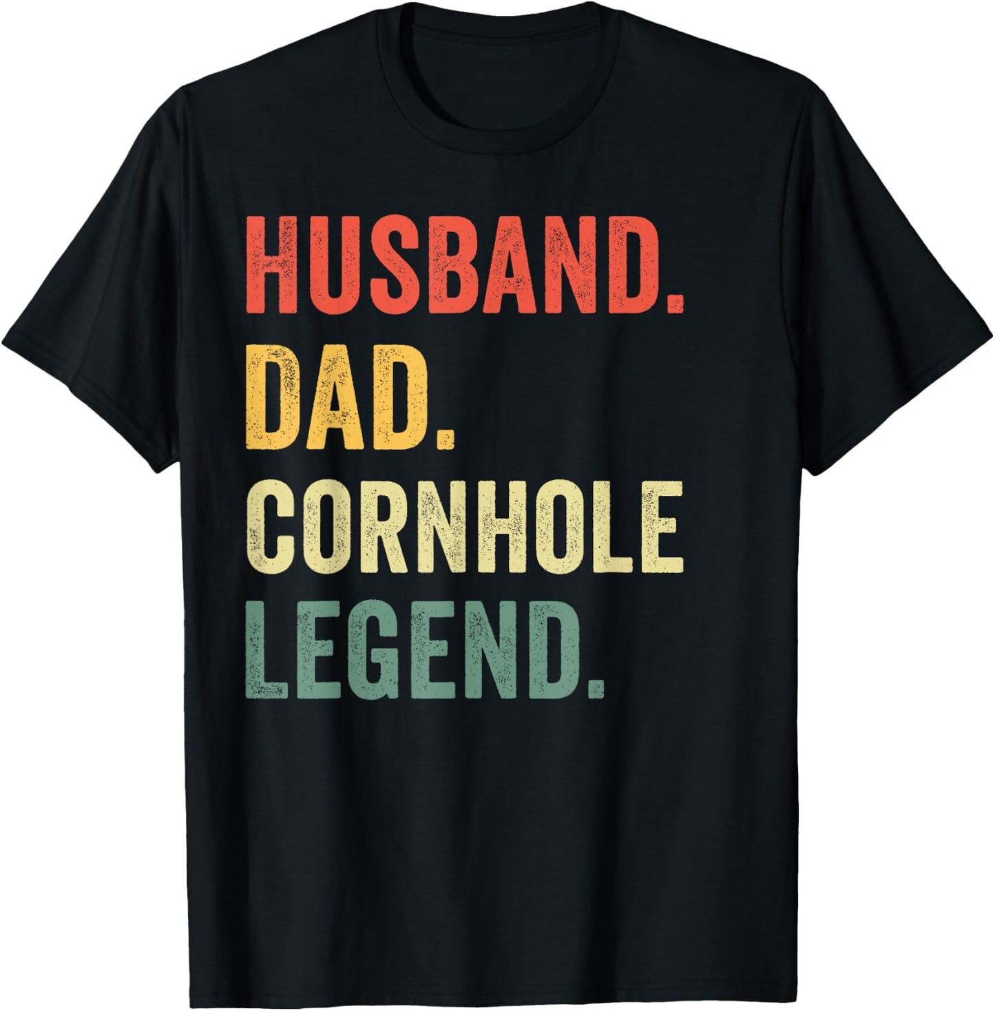Funny Cornhole Husband Dad Cornhole Legend Father's Day T-Shirt - T-Shirt | Black