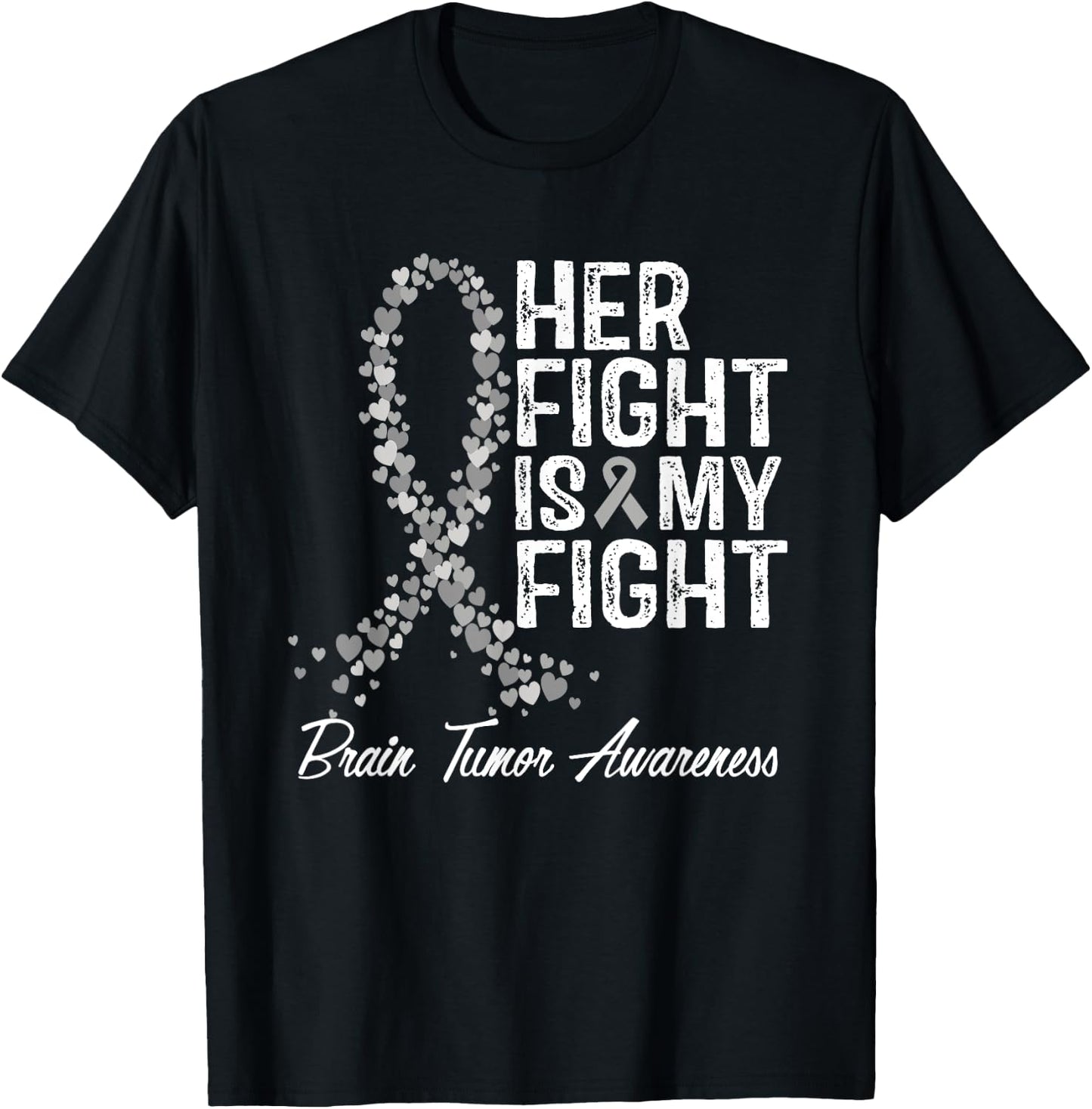 Brain Tumor Awareness Her Fight Is My Support T-Shirt - T-Shirt | Black
