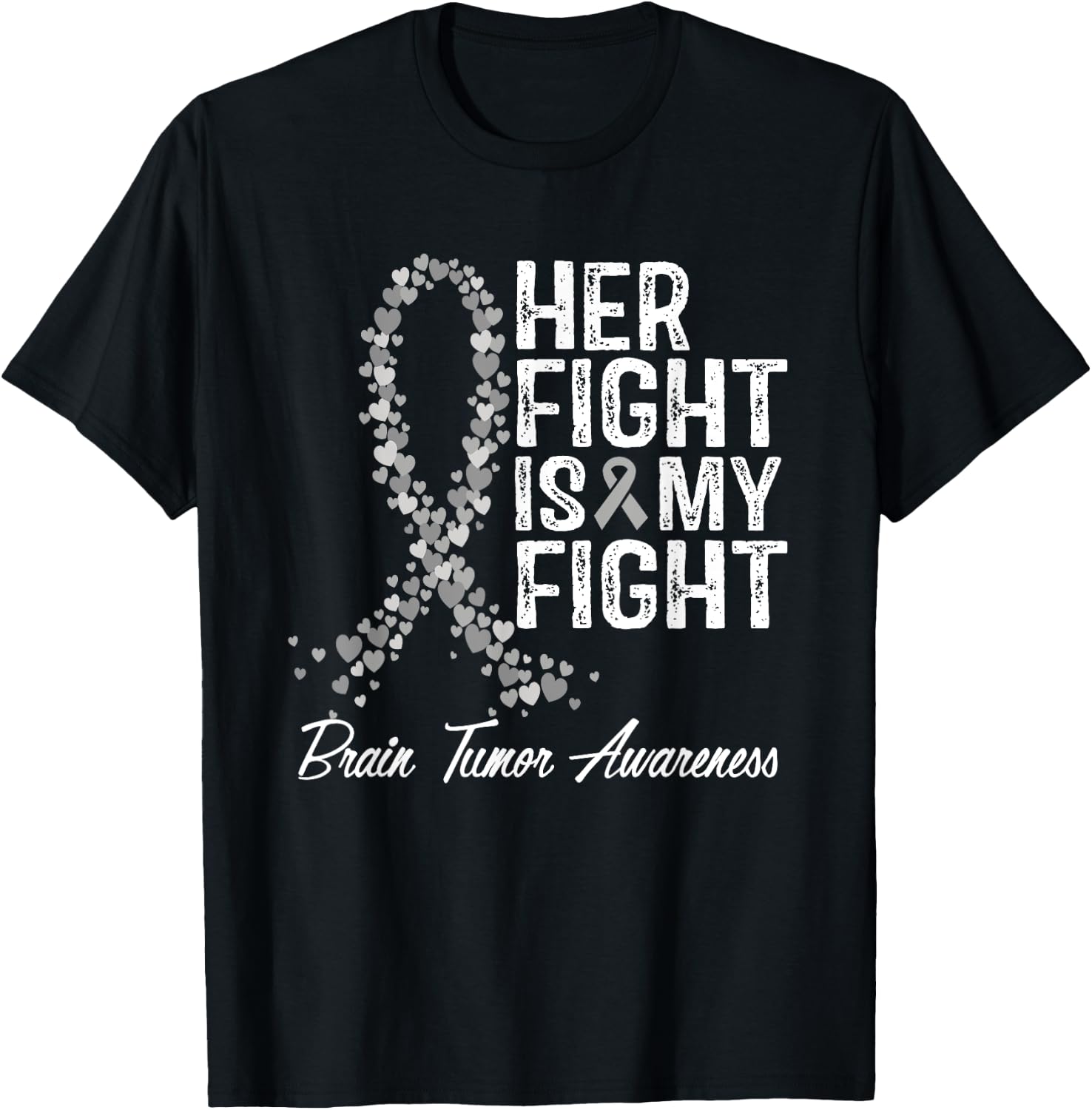 Brain Tumor Awareness Her Fight Is My Support T-Shirt - T-Shirt | Black