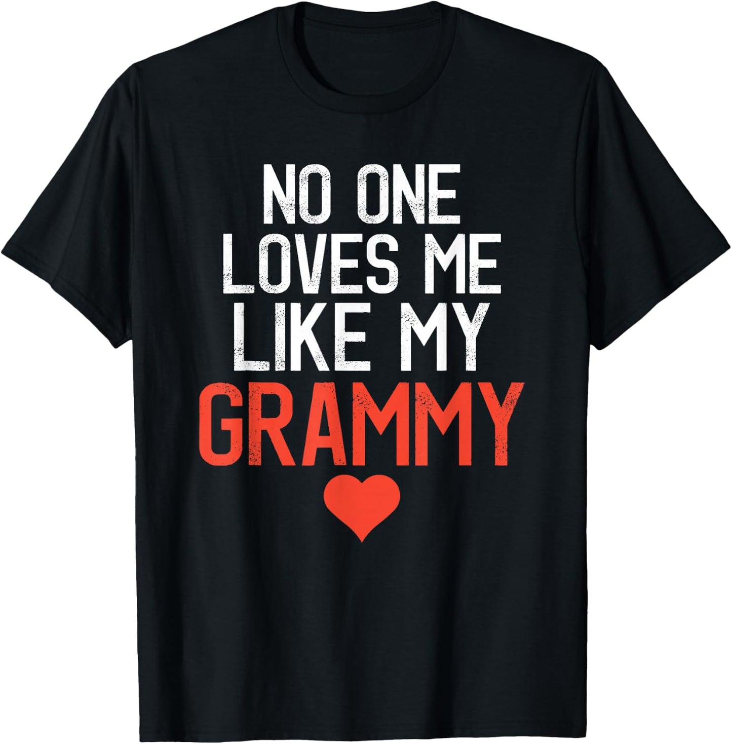 No One Loves Me Like My Grammy Mother's Day Birthday Party T-Shirt - T-Shirt | Black