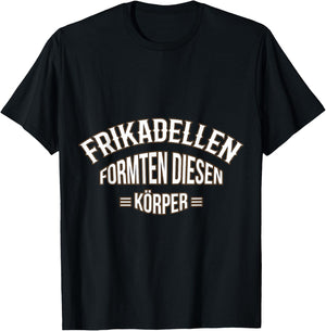 Fry dents shape this body – Frika dents T-Shirt - T-Shirt | Black