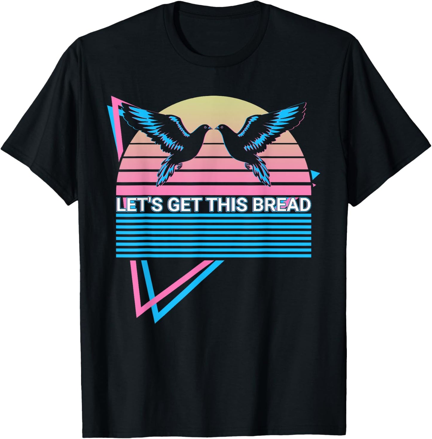 Pigeon Retro Let's Get This Bread T-Shirt - T-Shirt | Black
