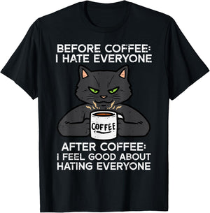 Before Coffee I Hate Everyone Black Cat Funny Men Women T-Shirt - T-Shirt | Black