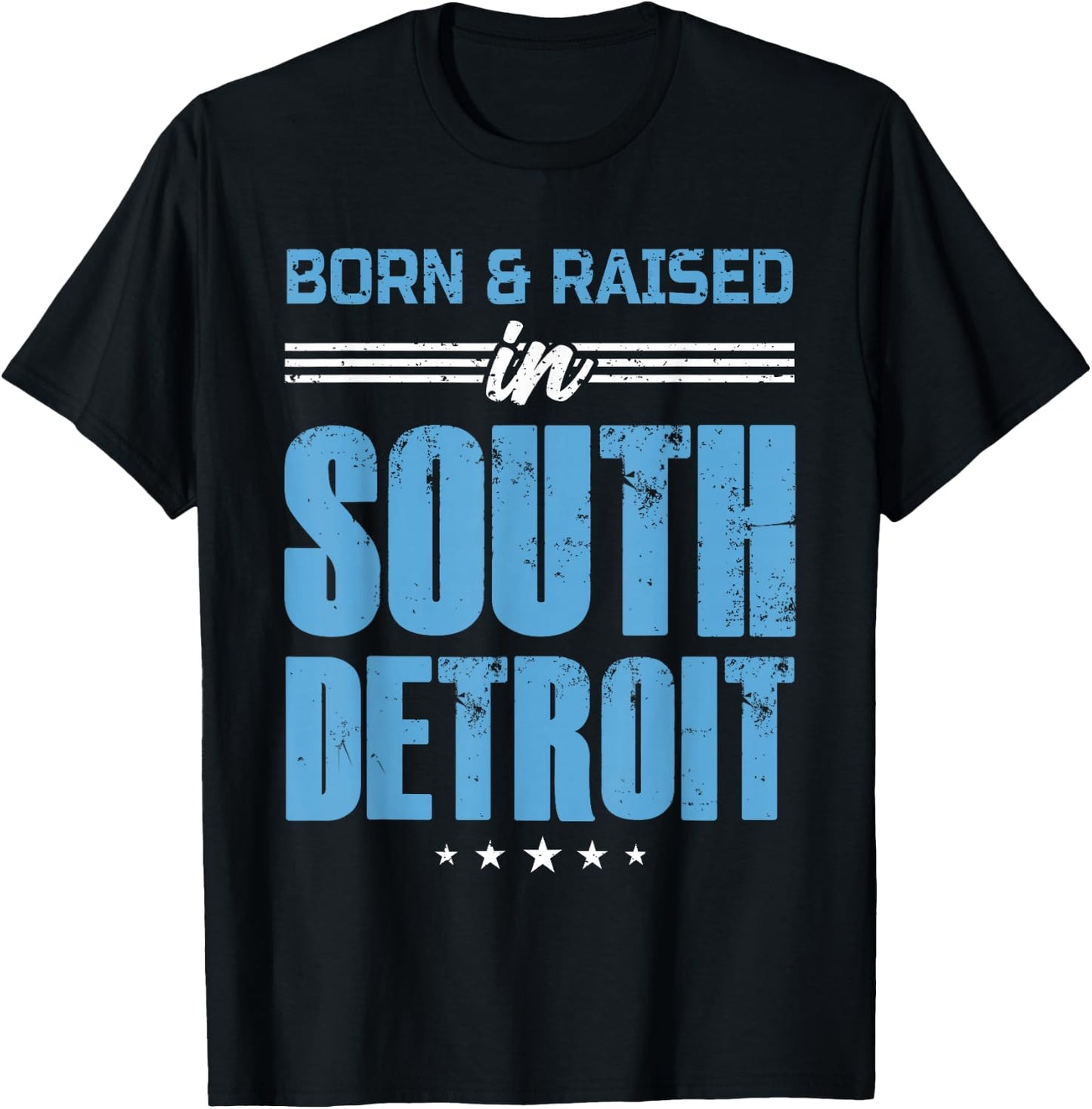 Born and Raised In South Detroit Born Apparel Men Women T-Shirt - T-Shirt | Black
