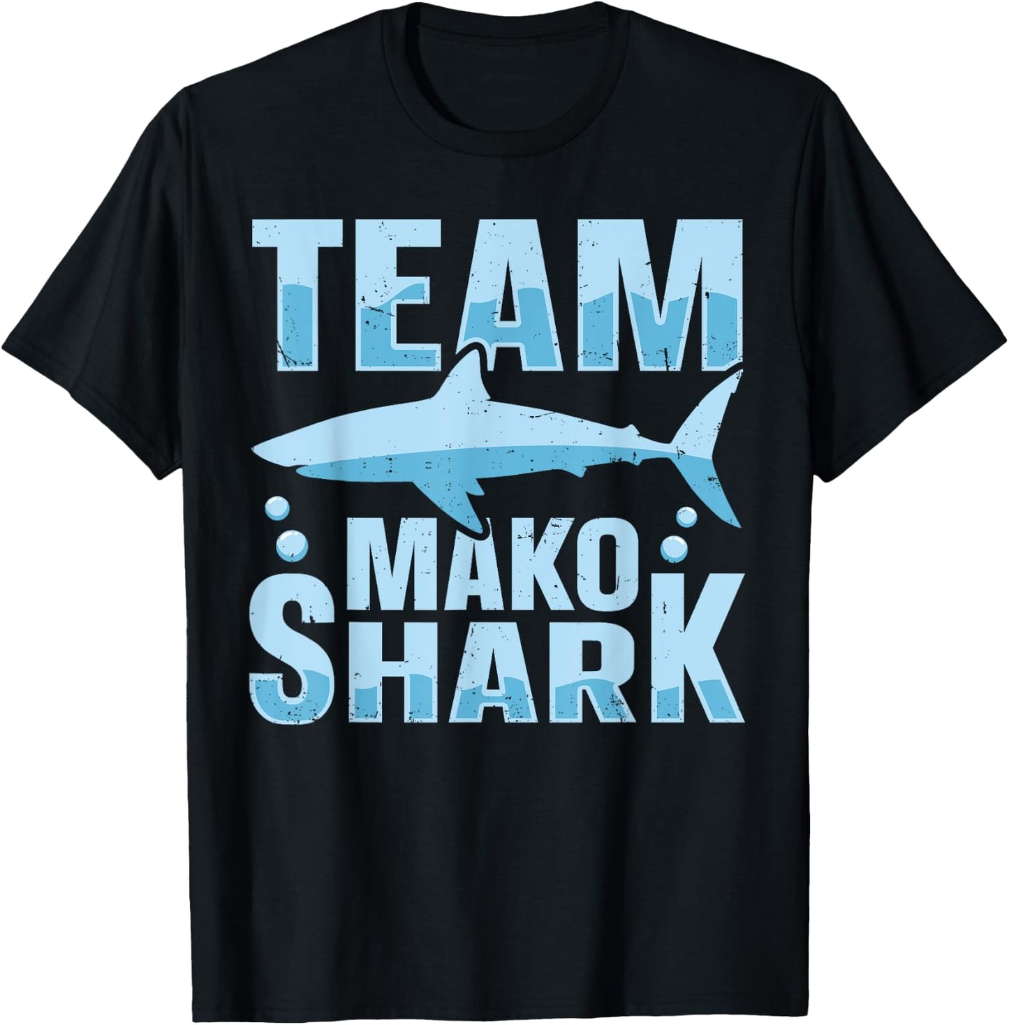 Team Mako Shark Design for a Mako Shark Lover T-Shirt - T-Shirt | Black
