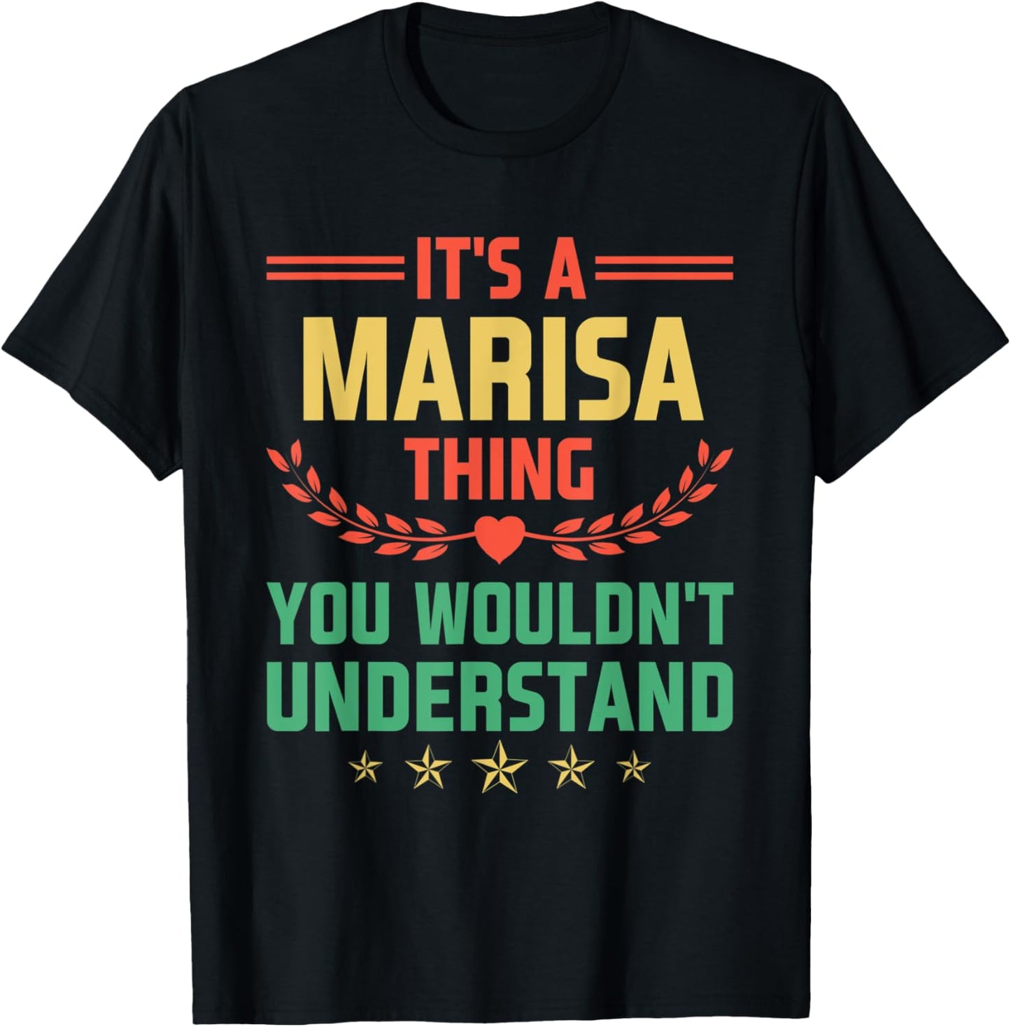 It's a Marisa Thing You Wouldn't Understand Funny Name T-Shirt - T-Shirt | Black