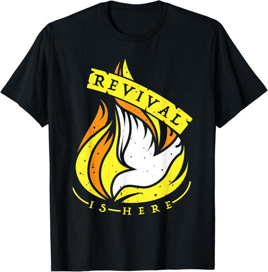 Revival Is Here Christian - Pentecost T-Shirt - T-Shirt | Black