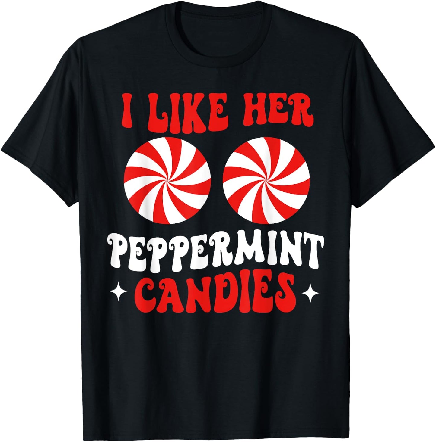 I Like Her Peppermint Candies Couples Matching Christmas T-Shirt - T-Shirt | Black