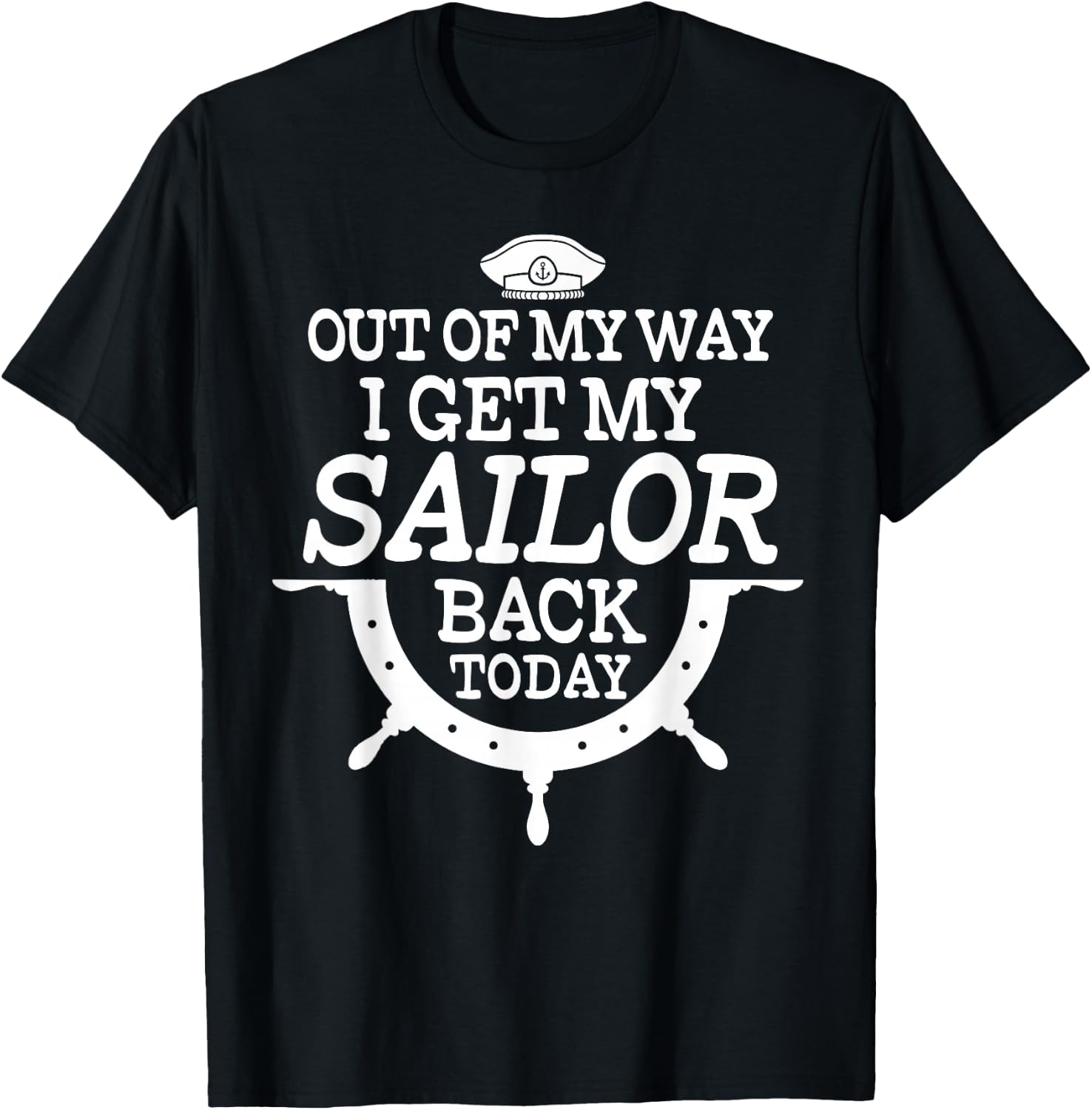 Funny Sailor Designs Mom Military Homecoming Quote T-Shirt - T-Shirt | Black