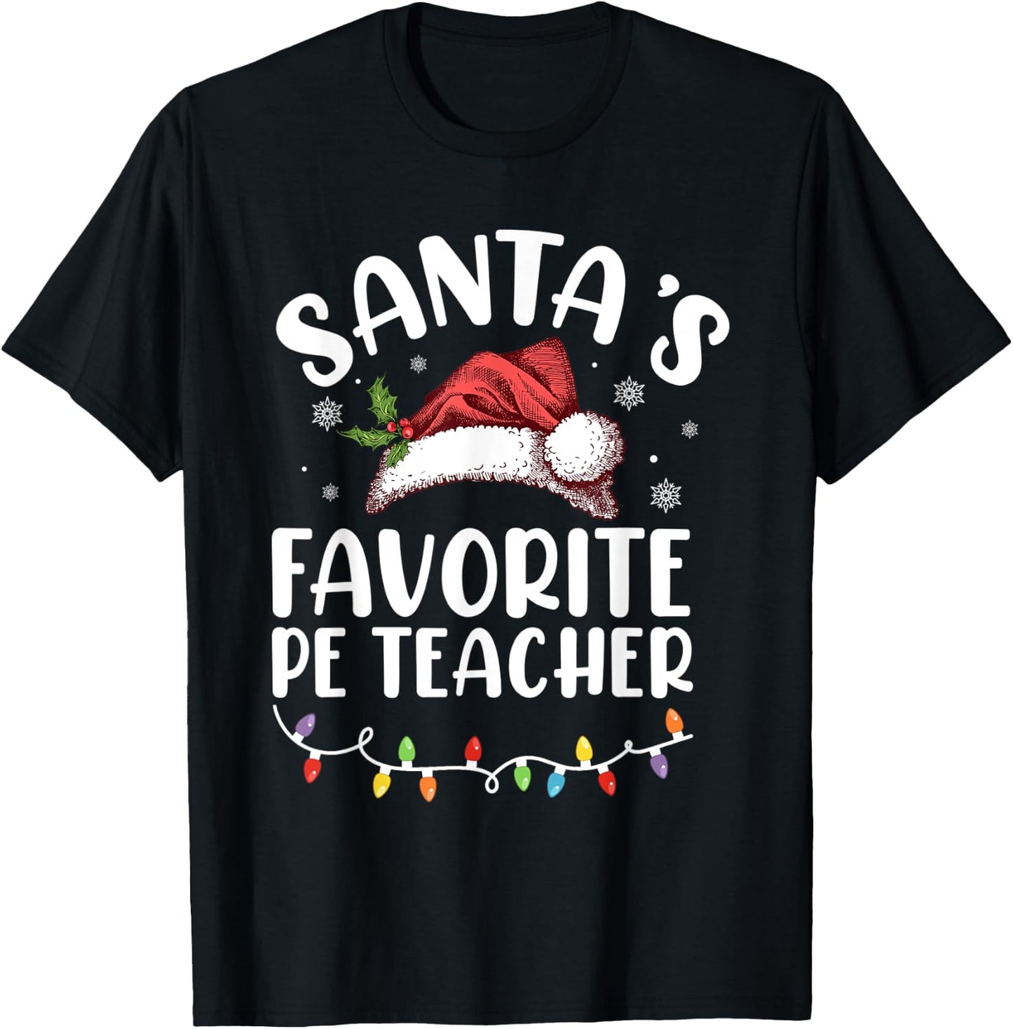 Santa's Favorite Pe Teacher Christmas, Teacher Christmas Women Kids T-Shirt - T-Shirt | Black