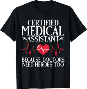Certified Medical Assistant T-Shirt - T-Shirt | Black