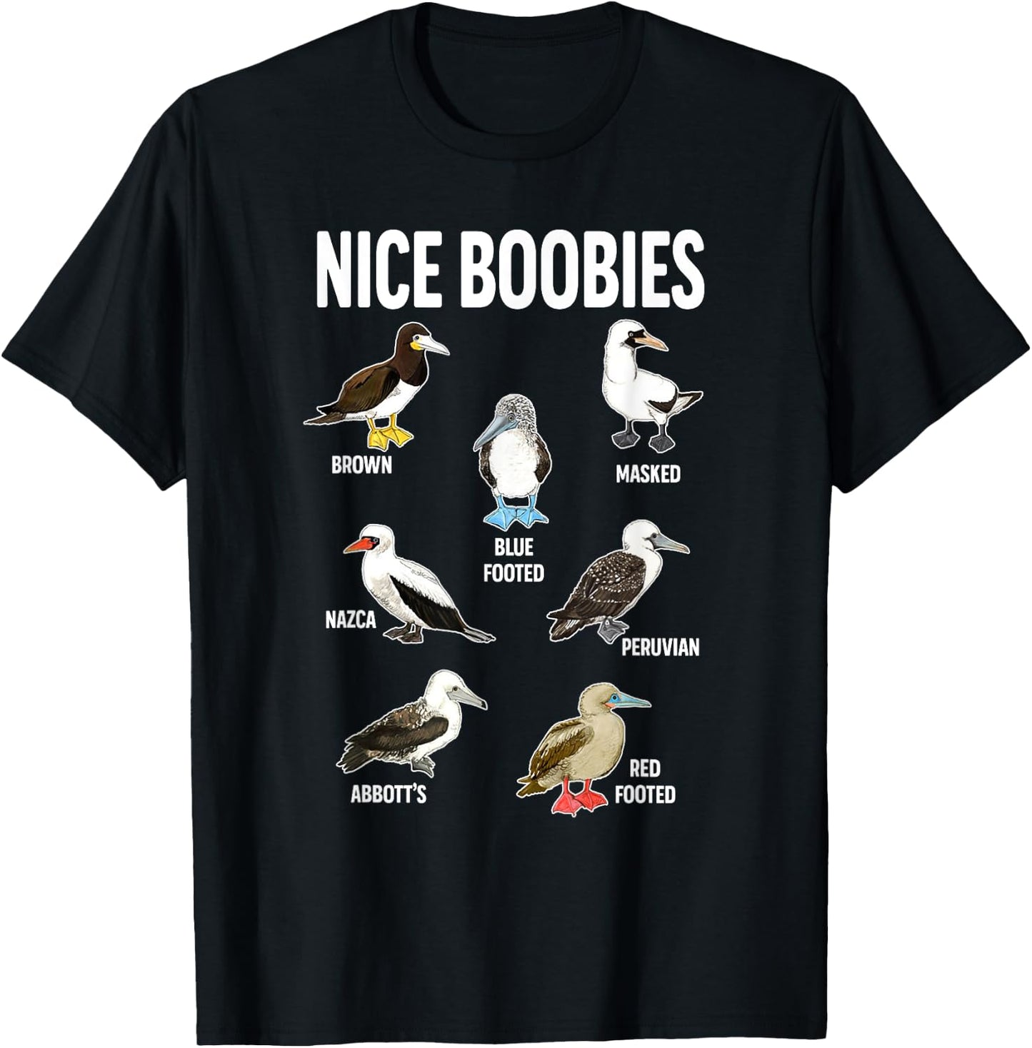 Nice Boobies Pun Adult Joke Funny Bird Lover Birdwatcher T-Shirt - T-Shirt | Black
