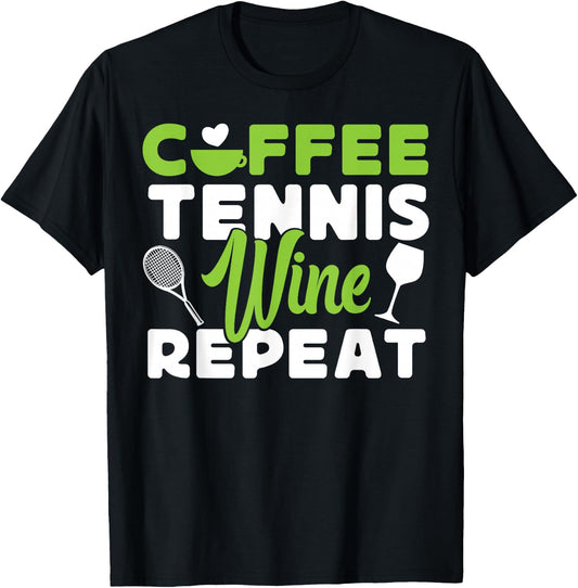 Funny Tennis Player Racket Coffee Wine Coffee Tennis Wine T-Shirt - T-Shirt | Black