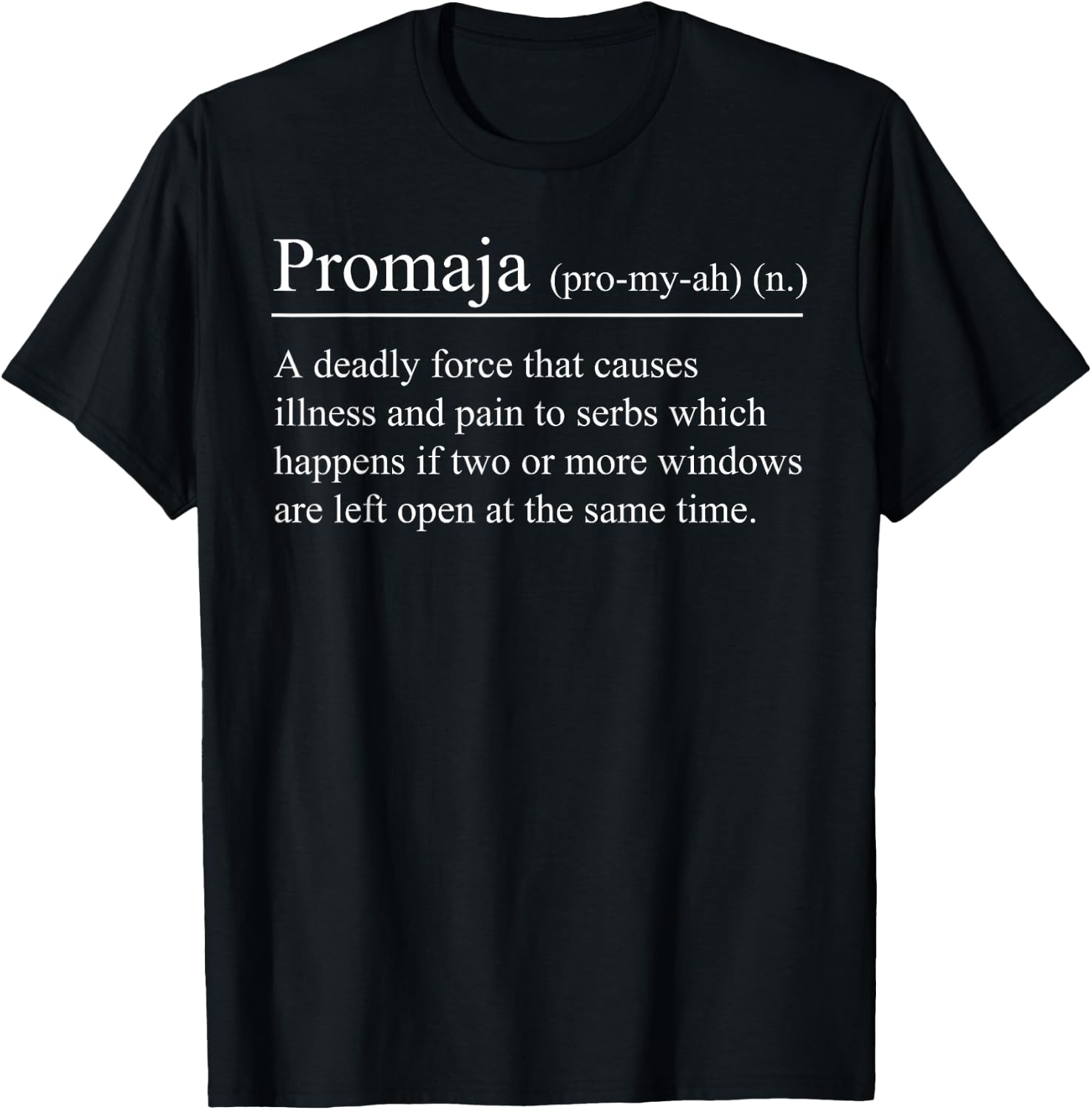 Promaja Definition Serbia Superstitious Believe Serbian T-Shirt - T-Shirt | Black