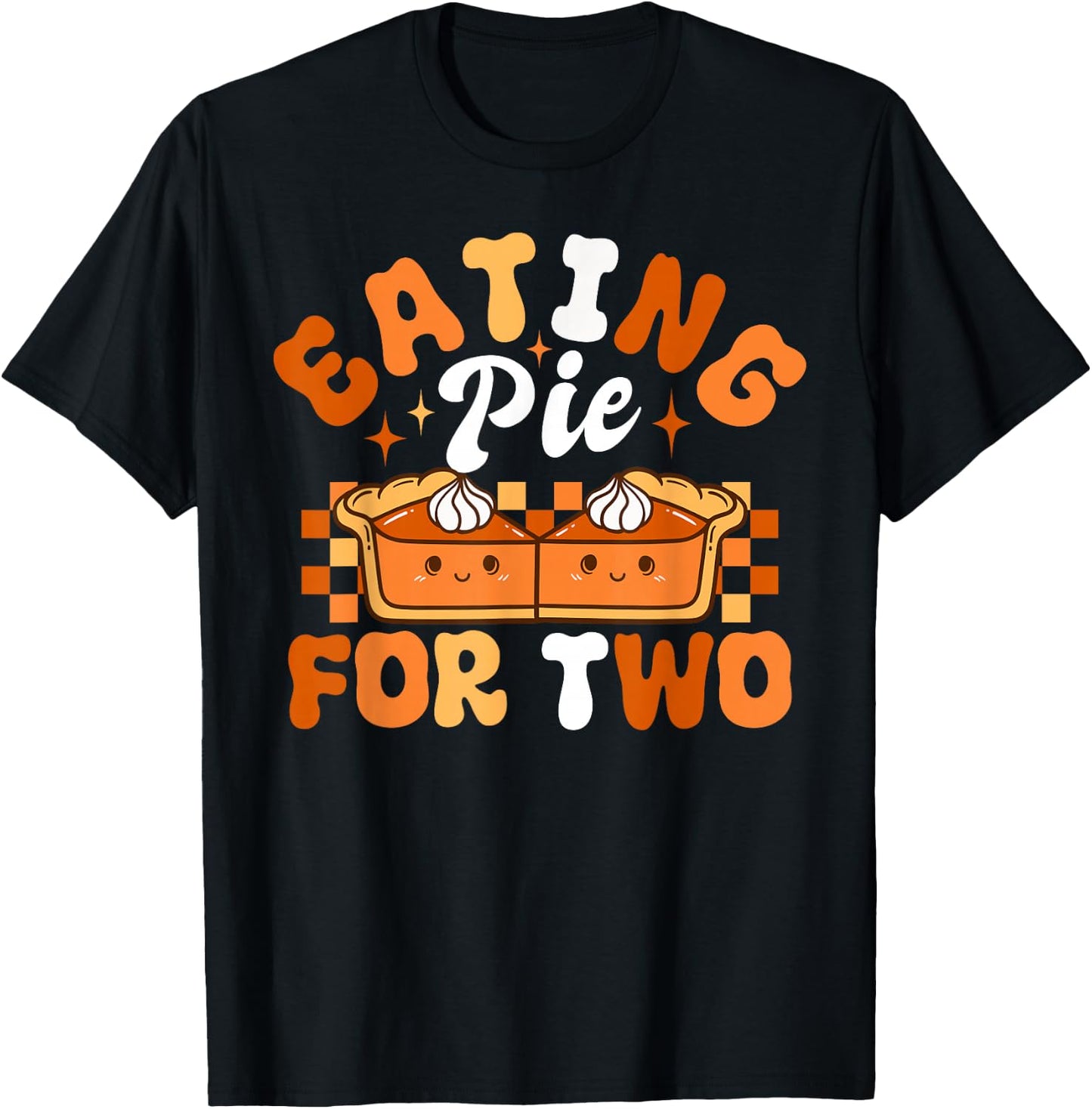 Eating Pie For Two Thanksgiving Pregnancy Announcement T-Shirt - T-Shirt | Black