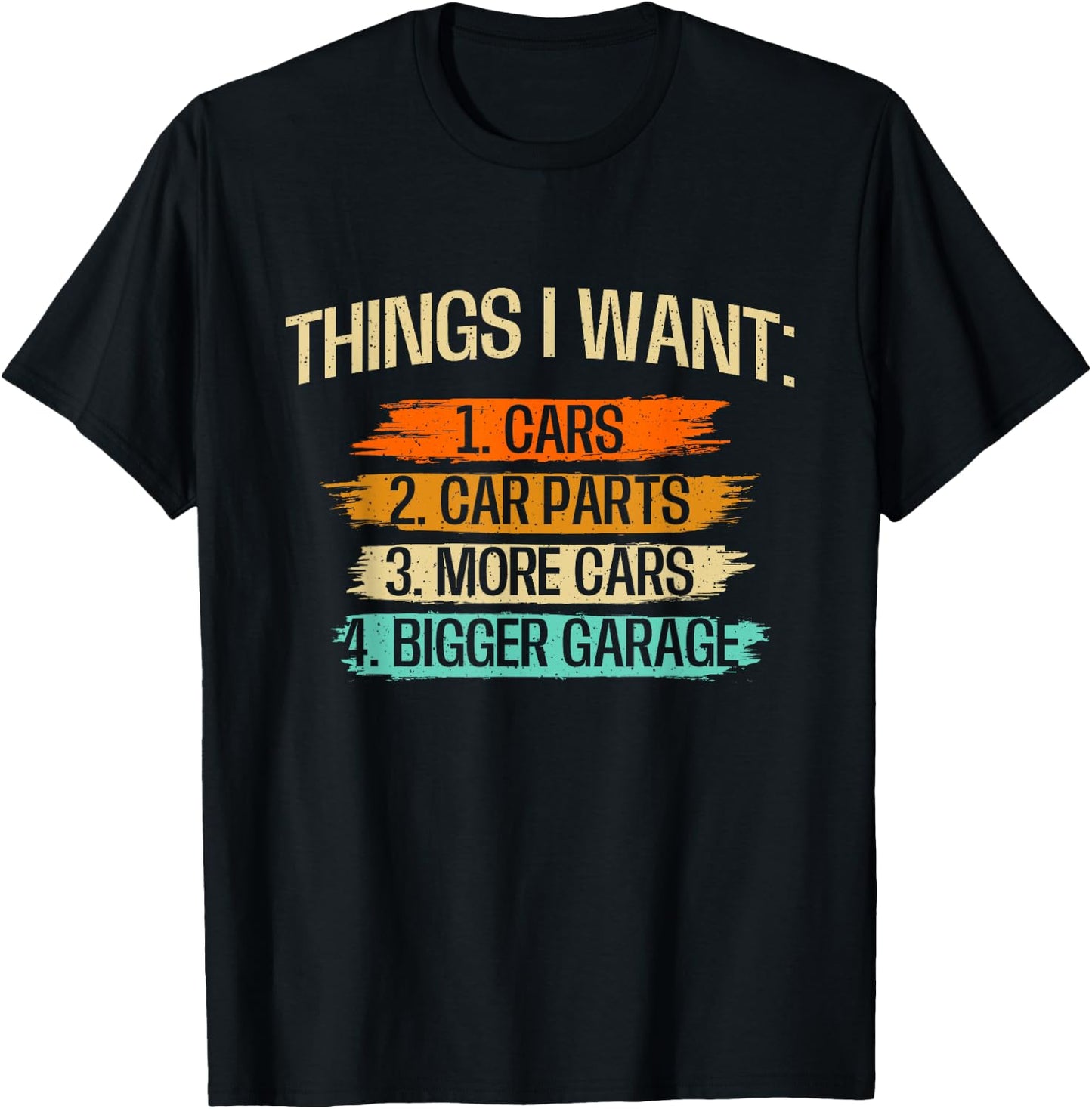 Things I Want - Car Parts Enthusiast Auto Mechanic Engine T-Shirt - T-Shirt | Black