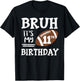 Bruh It's My 11th Birthday 11 Year Old Football Player T-Shirt - T-Shirt | Black