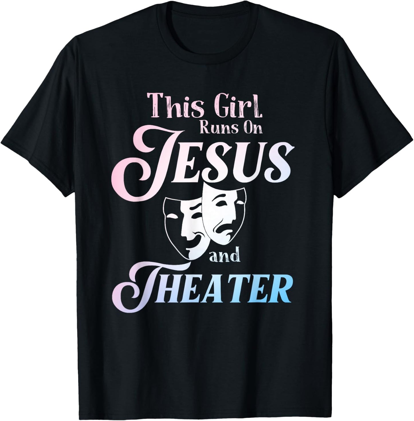 Cute Theatre Art for Teen Girls Women Acting Musical Lover T-Shirt - T-Shirt | Black