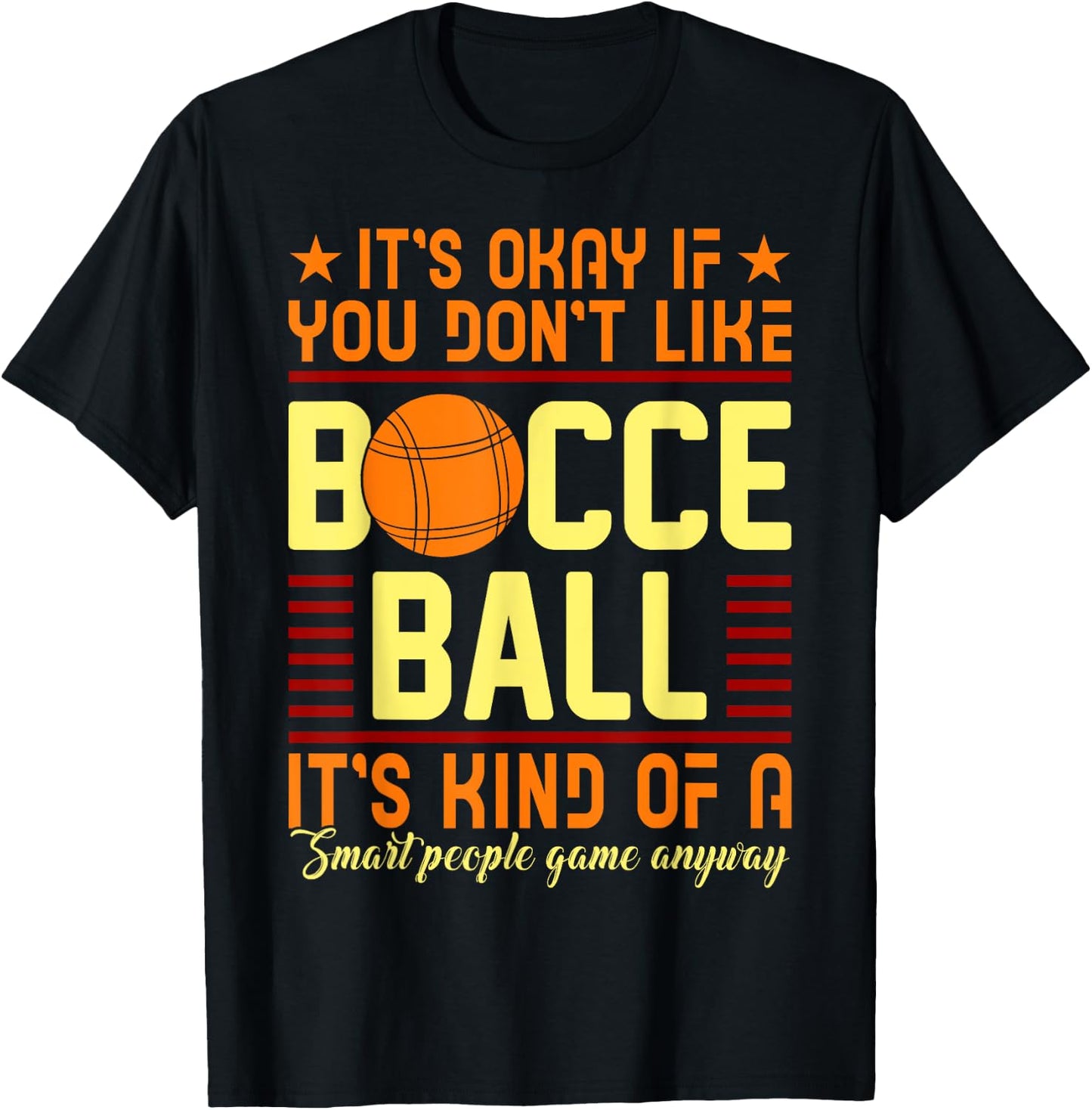 Bocce Ball Shirt - Funny Smart People Gift T-Shirt - T-Shirt | Black