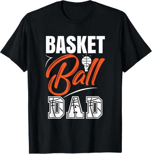 Basketball Father Dad Basketball Player Dad Father's Day T-Shirt - T-Shirt | Black