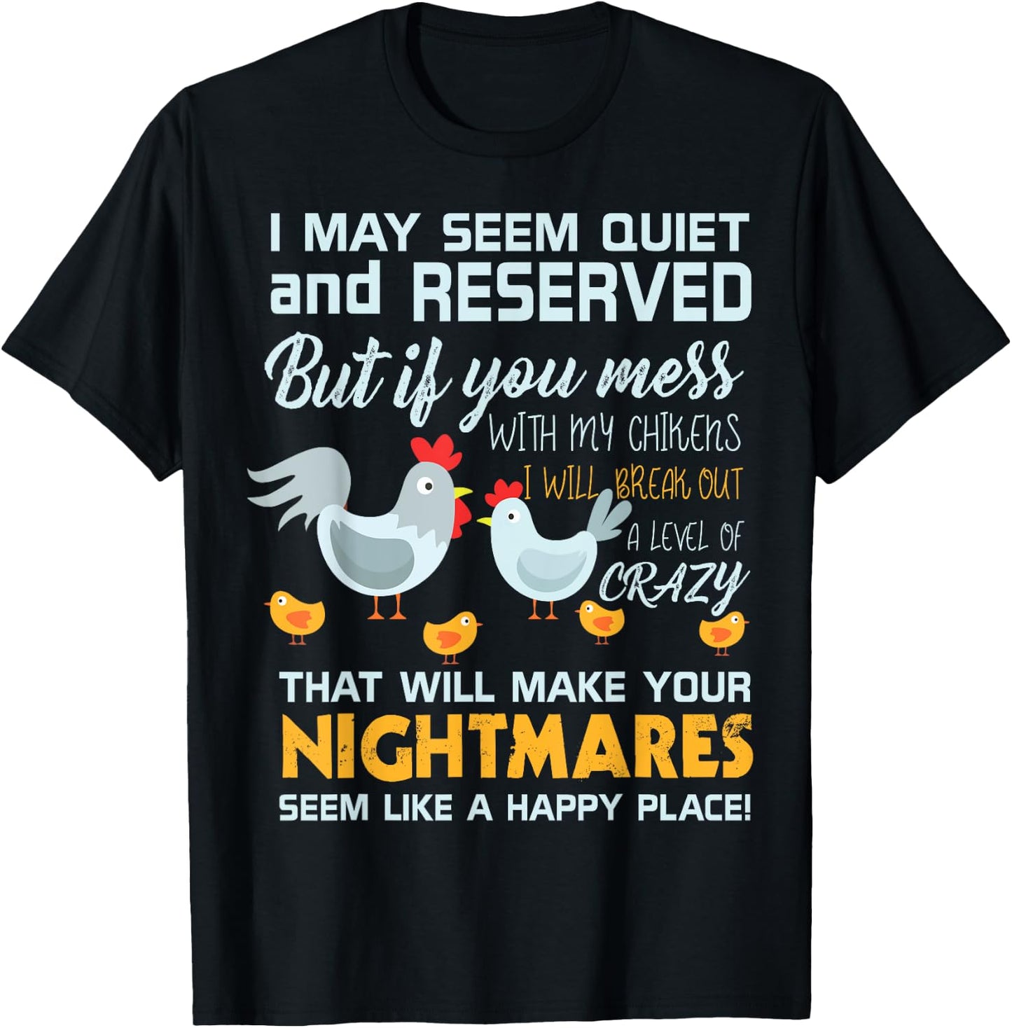 Chicken Farmer Gifts Funny Don't Mess With My Chickens T-Shirt - T-Shirt | Black
