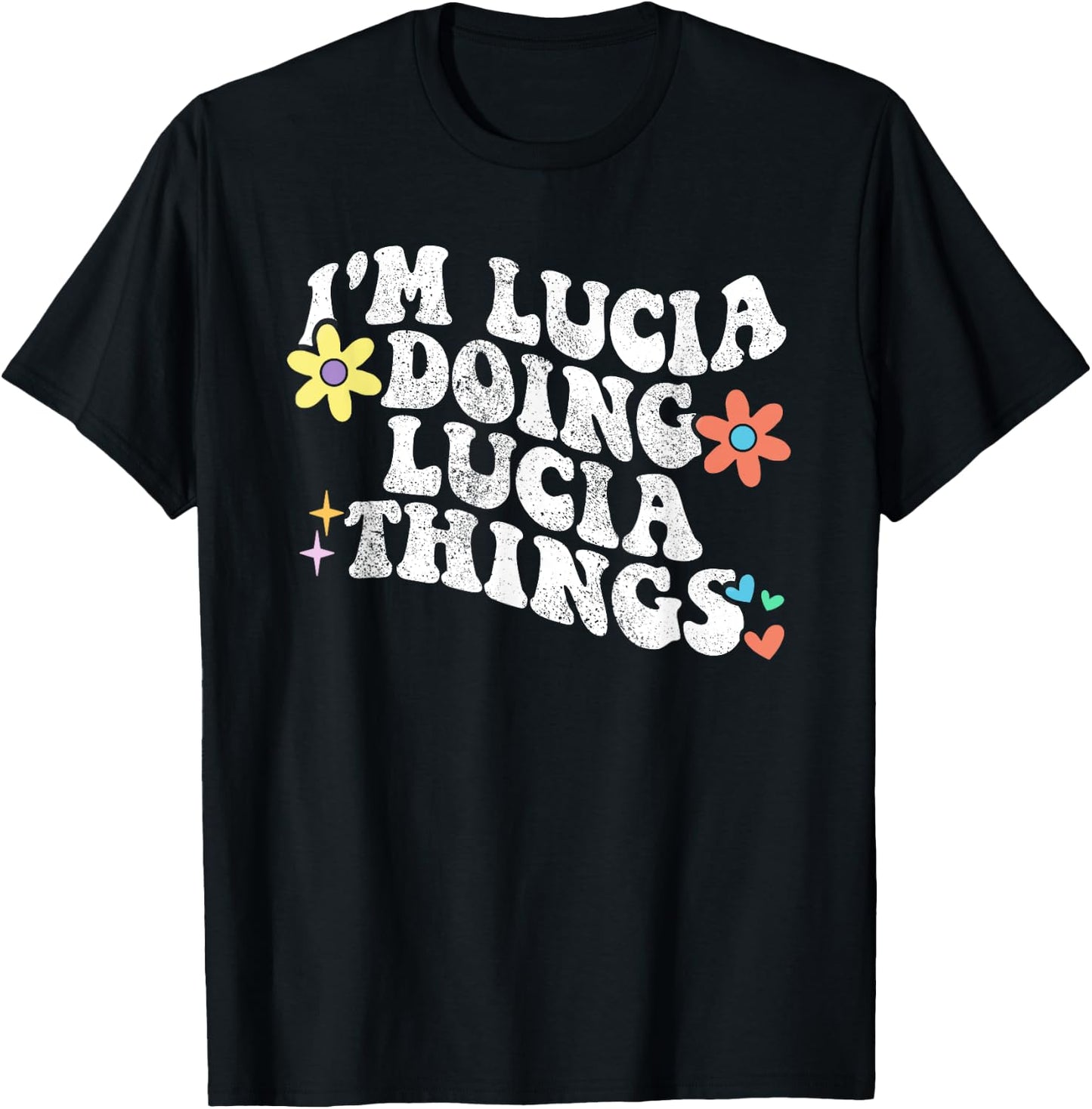 Retro Groovy Im LUCIA Doing LUCIA Things Funny Mother's Day T-Shirt - T-Shirt | Black