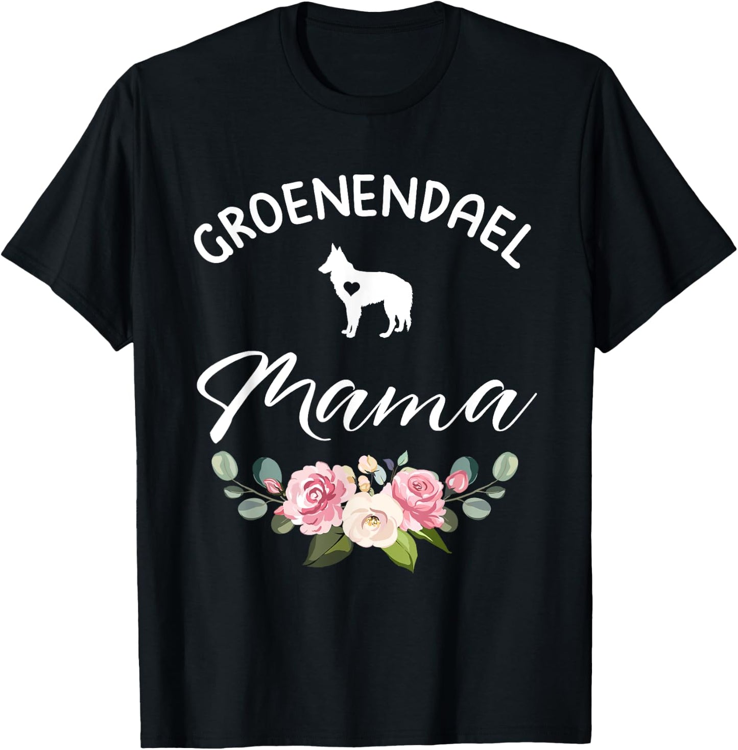 Belgian Shepherd Groenendael Dog Mama Mom Mother's Day T-Shirt - T-Shirt | Black
