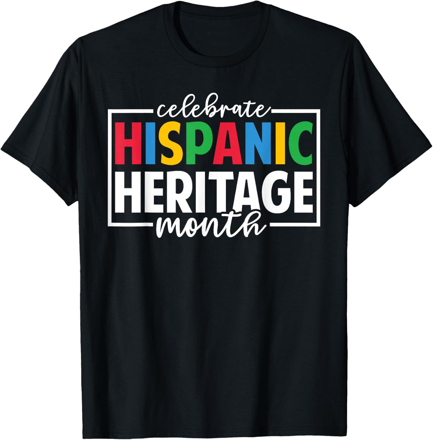 Celebrate Hispanic Heritage Month Celebration Latin Flags T-Shirt - T-Shirt | Black