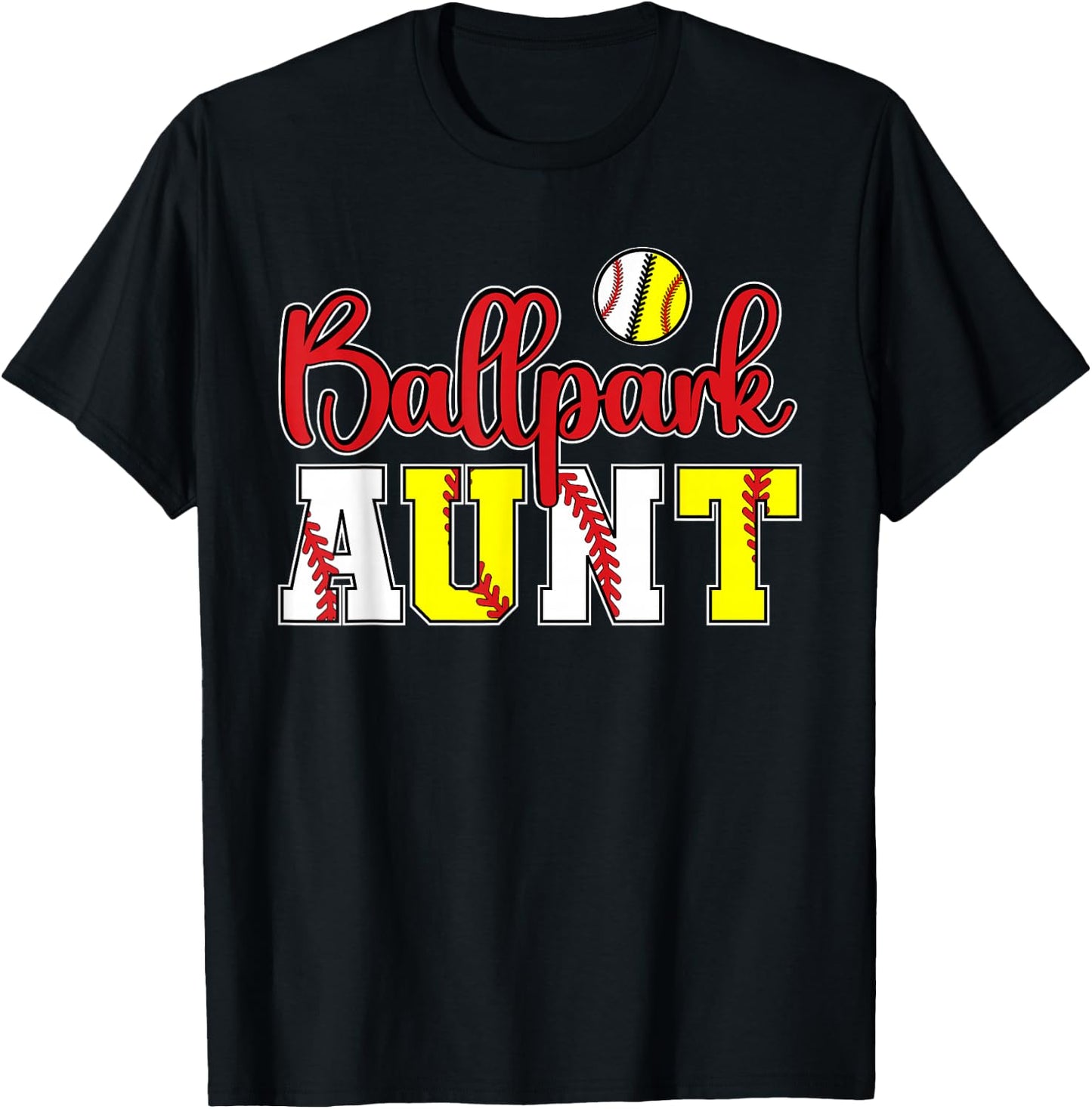 Ballpark Aunt Softball Baseball Aunt T-Shirt - T-Shirt | Black