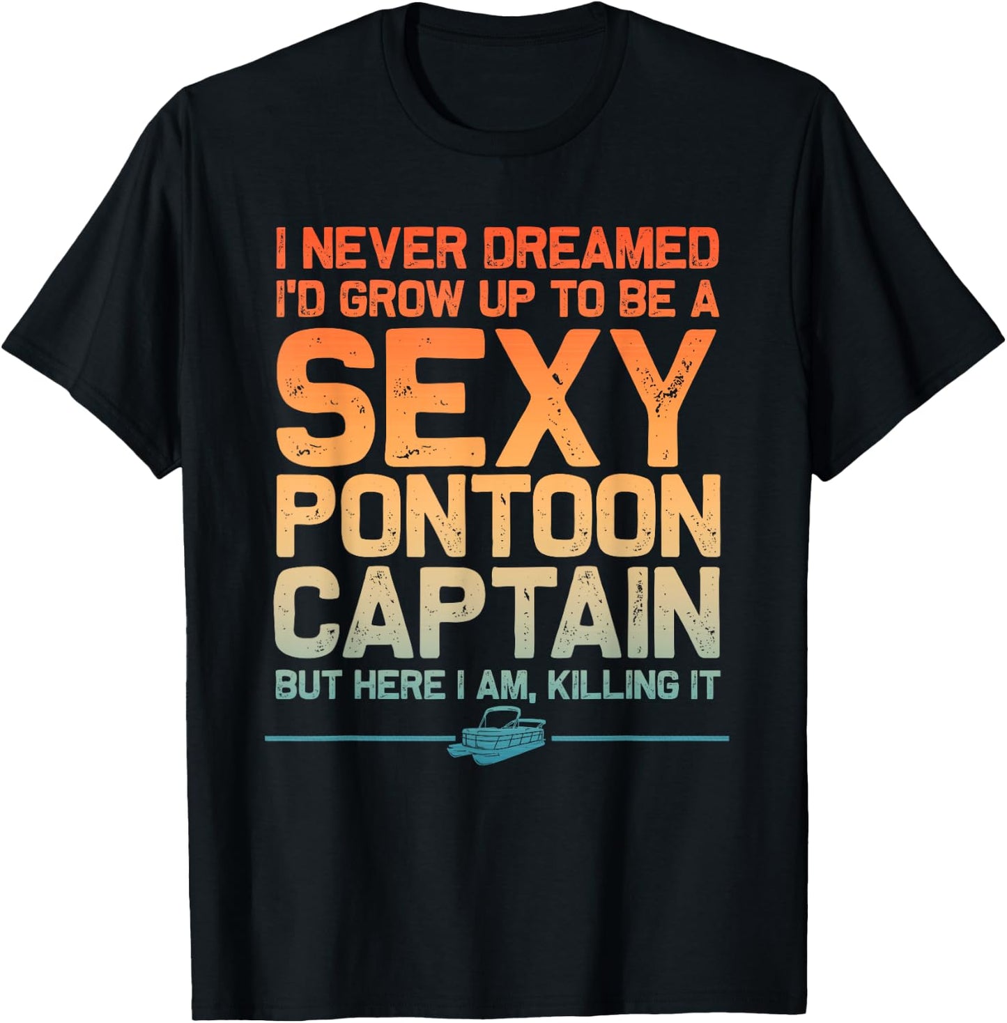 Funny Sexy Pontoon Captain Art Women Pontoon Boat T-Shirt - T-Shirt | Black
