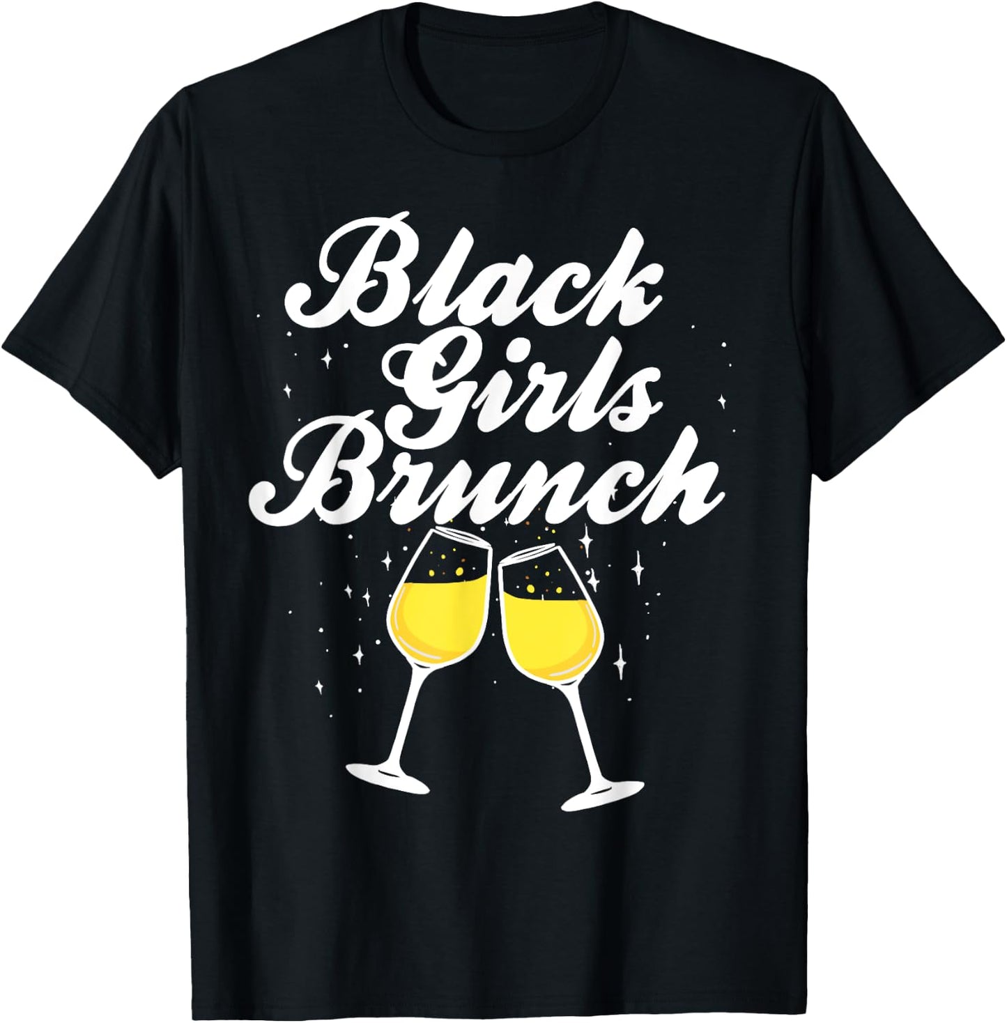 Black Girls Brunch funny Mimosa Black Girls Brunch T-Shirt - T-Shirt | Black
