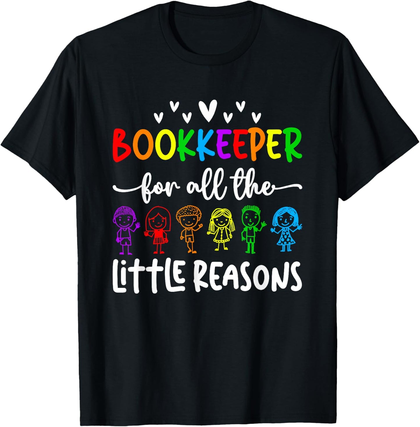 School Bookkeeper Little Reasons School Bookkeeping T-Shirt - T-Shirt | Black