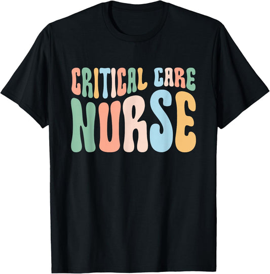 Critical Care Nurse ICU Nurse Intensive Care Nursing T-Shirt - T-Shirt | Black