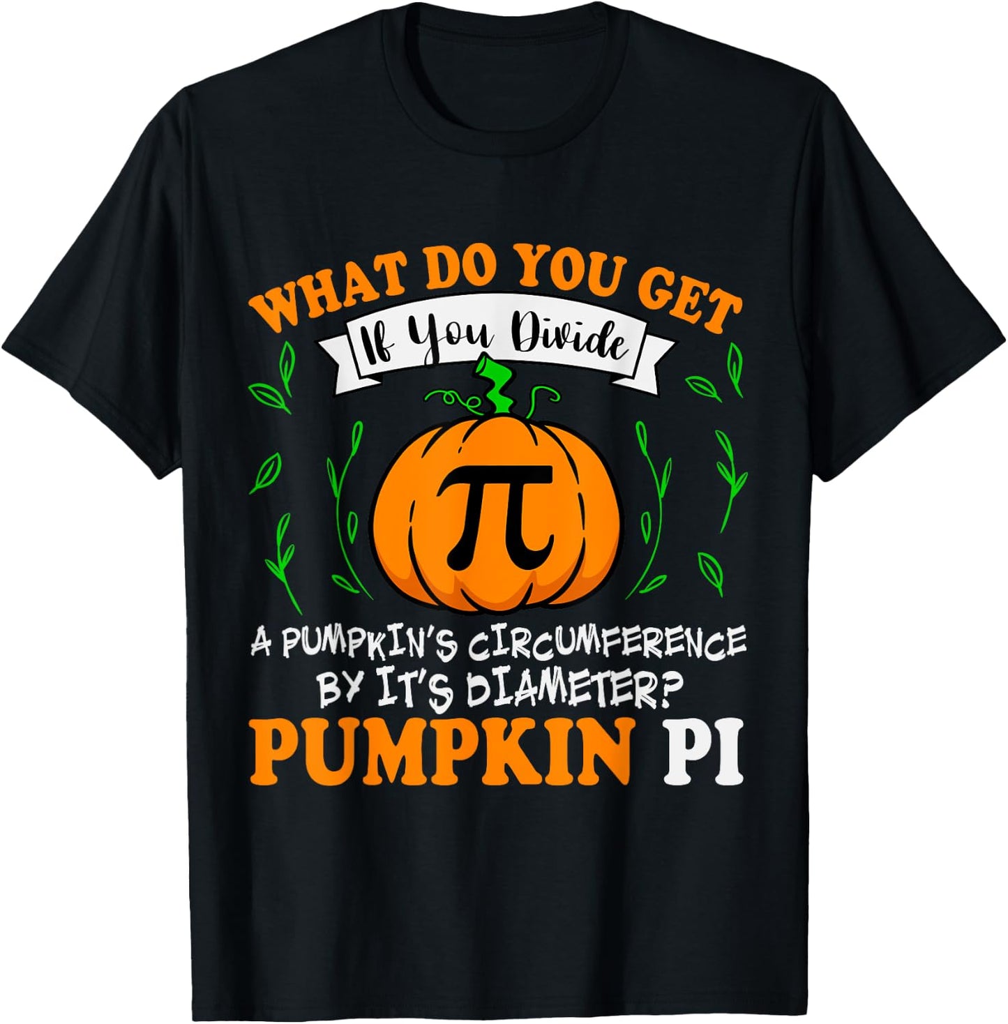 Pumpkin Pi Funny Halloween Thanksgiving Pie Math Pi Day T-Shirt - T-Shirt | Black