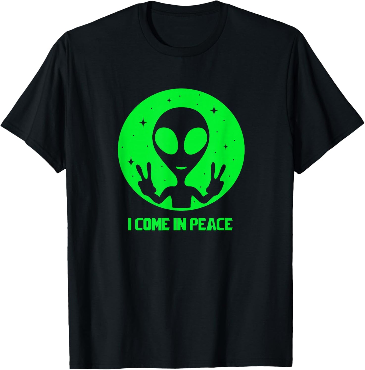 Alien Lover Gifts Men Women Kids UFO I Come In Peace Martian T-Shirt - T-Shirt | Black
