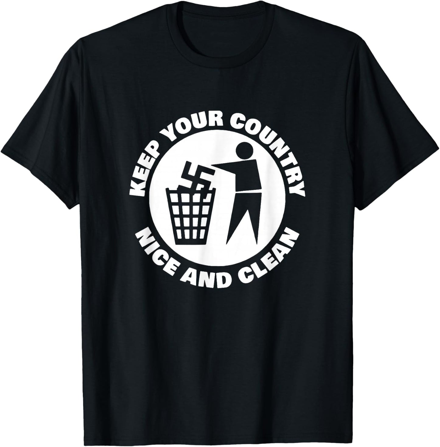 Keep Your Country Nice and Clean - Keep Your Country Nice and Clean Brand - -Adults - X-Small - Black - Short Sleeve - Cotton, Polyester T-Shirt - T-Shirt | Black