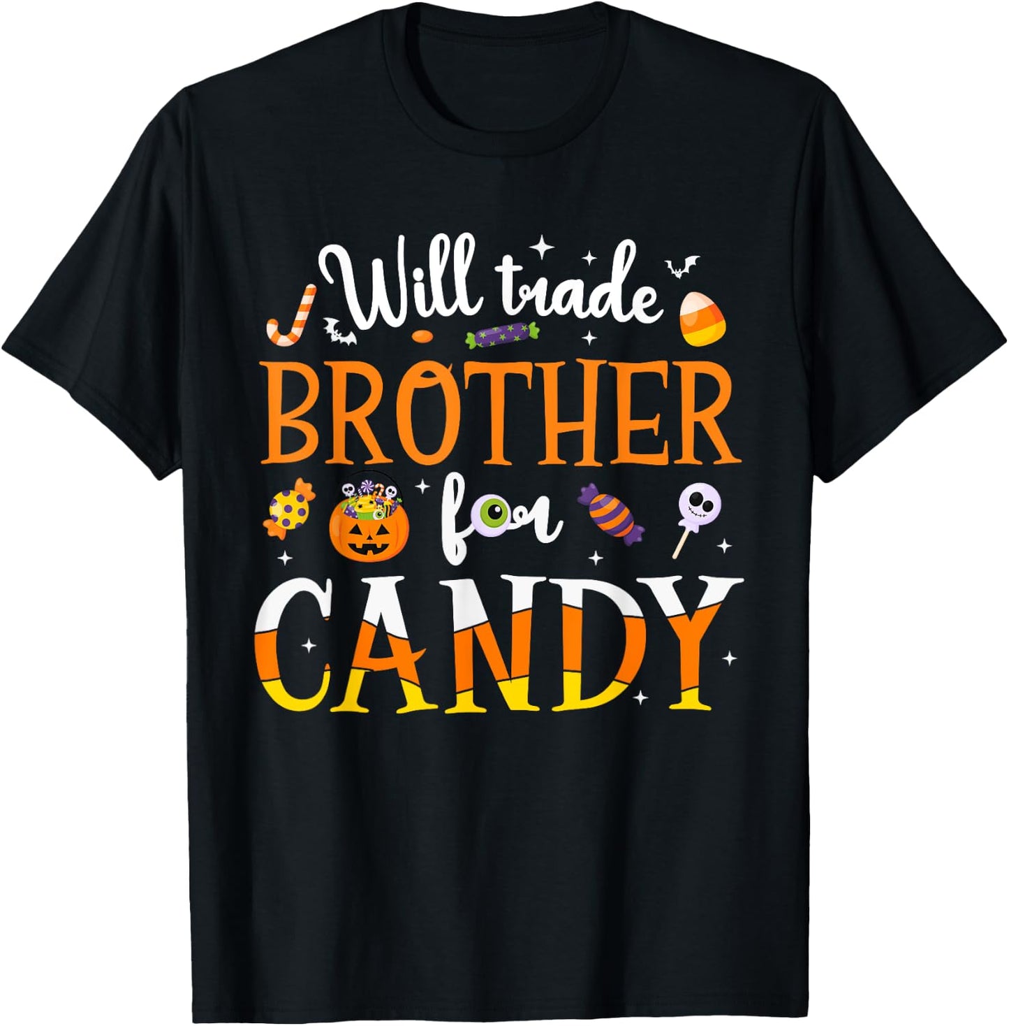 Will Trade Brother For Candy Kids Toddler Halloween Costume T-Shirt - T-Shirt | Black
