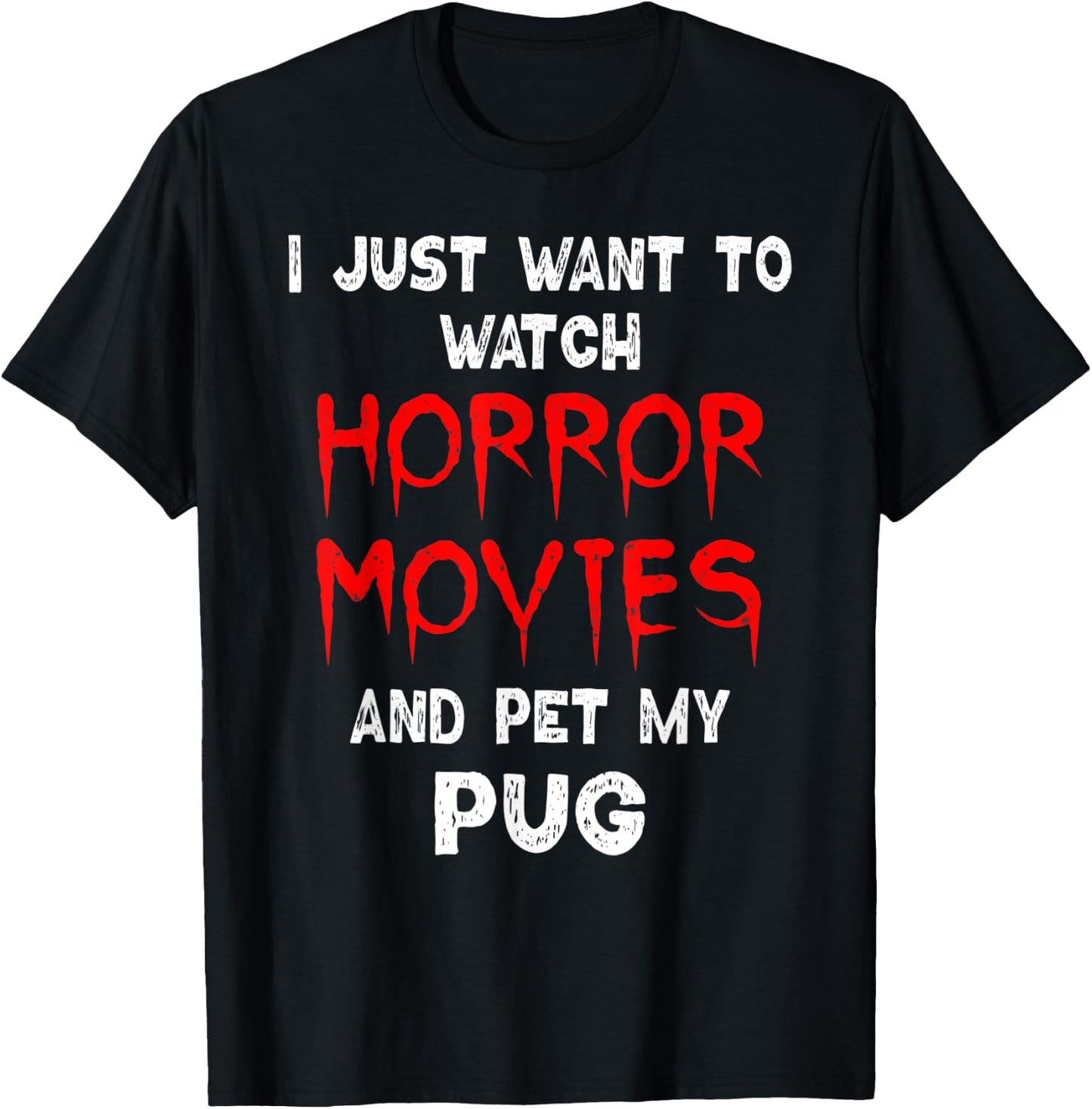 Horror Movie Shirt Funny Pug Dog Horror Film Lover Women T-Shirt - T-Shirt | Black