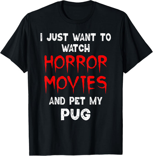 Horror Movie Shirt Funny Pug Dog Horror Film Lover Women T-Shirt - T-Shirt | Black