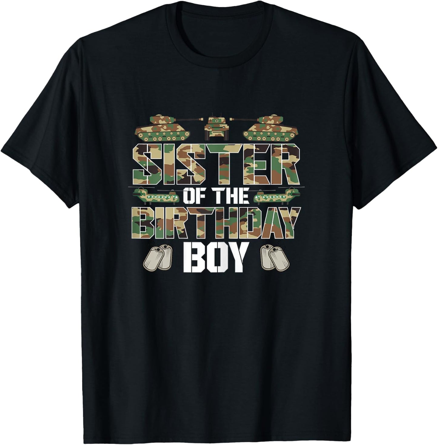 Sister Of The Birthday Boy Military Matching Army Theme T-Shirt - T-Shirt | Black