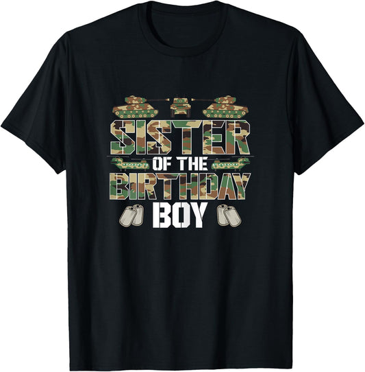 Sister Of The Birthday Boy Military Matching Army Theme T-Shirt - T-Shirt | Black